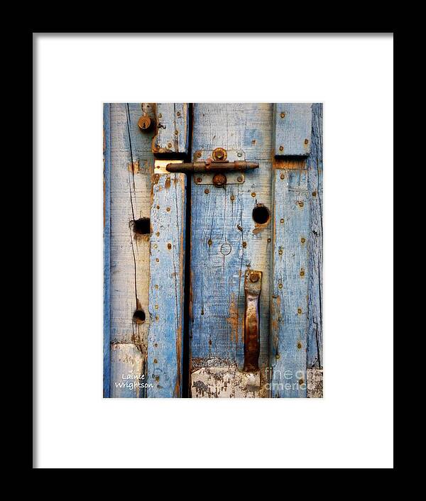 Door Framed Print featuring the photograph Blue Door Weathered to Perfection by Lainie Wrightson
