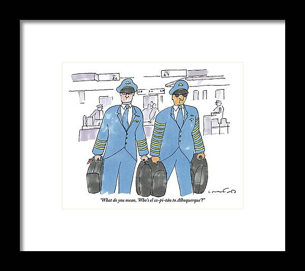 Pilots Framed Print featuring the drawing Captain In Sunglasses Talking To Copilot by Michael Crawford