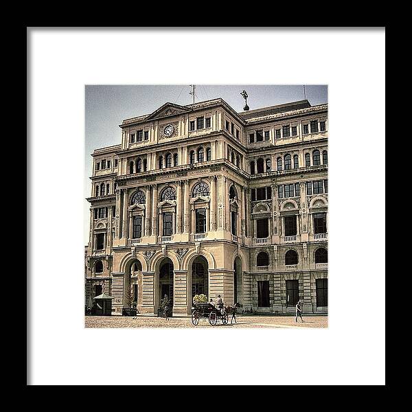 Instagrammer Framed Print featuring the photograph Chamber Of Commerce Bldg. - Havana by Joel Lopez