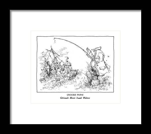 Introductions Framed Print featuring the drawing Crossed Paths
Gericault Meets Izaak Walton by Ronald Searle