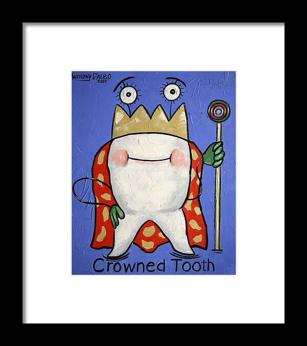  Crowned Tooth Framed Prints Framed Print featuring the painting Crowned Tooth by Anthony Falbo