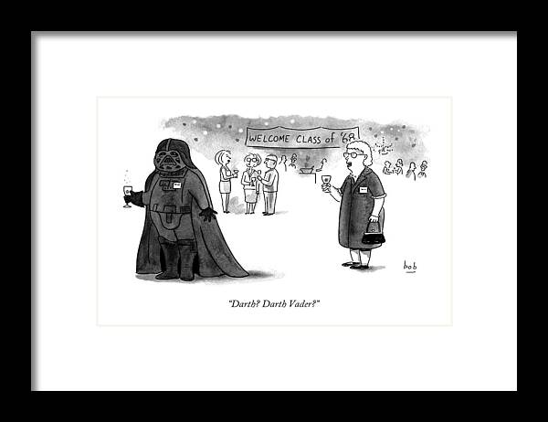 High School Framed Print featuring the drawing Darth? Darth Vader? by Bob Eckstein