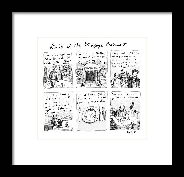 Dinner At The Mortgage Restaurant 
(offers An Accountant Framed Print featuring the drawing Dinner At The Mortgage Restaurant by Roz Chast