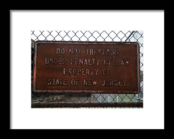 Liberty State Park Framed Print featuring the photograph Do Not Trespass by Michael Dorn