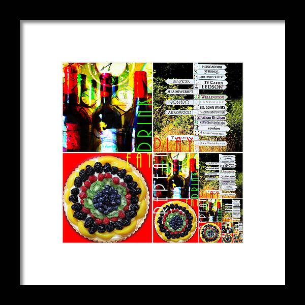 Color Framed Print featuring the photograph Eat Drink Play Repeat Wine Country 20140713 v3 by Wingsdomain Art and Photography