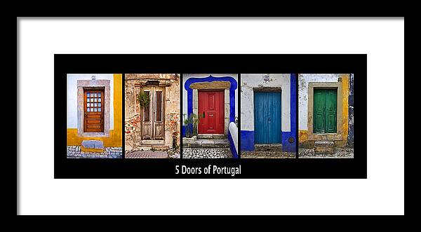 Door Framed Print featuring the photograph Five Doors of Portugal by David Letts