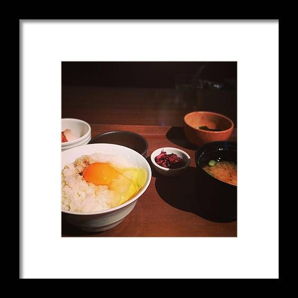 Food Framed Print featuring the photograph #food#japan#yummy
good Morning by Tokyo Sanpopo