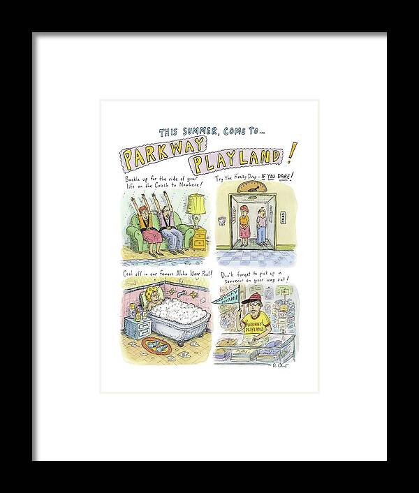 Retired Framed Print featuring the drawing Four Panels Advertise Parkway Playland by Roz Chast