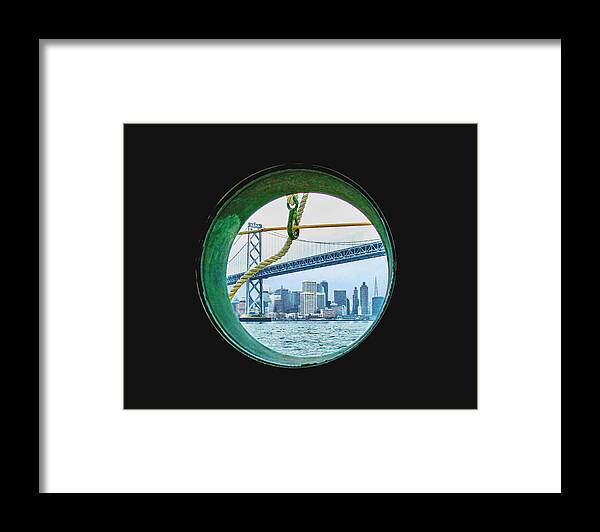 San Francisco Skyline Framed Print featuring the photograph From a Port Hole by Jessica Levant