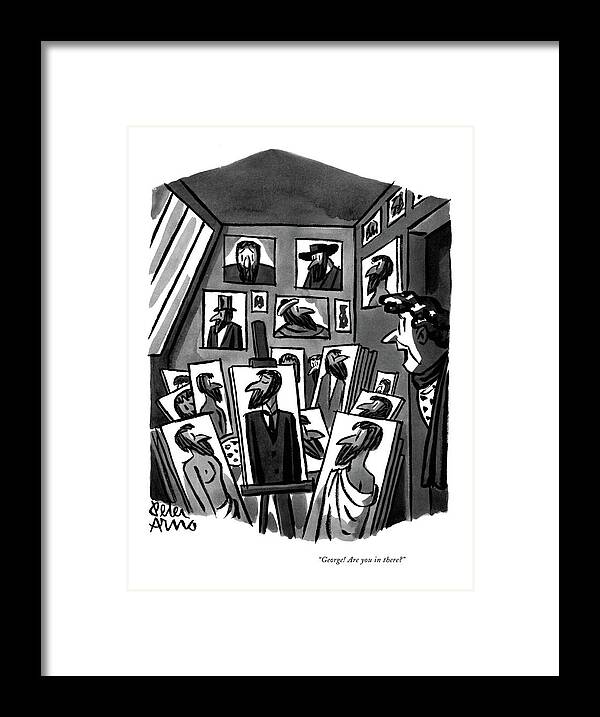 
 Wife Peeking Into Artist-husband's Studio Framed Print featuring the drawing George! Are You In There? by Peter Arno
