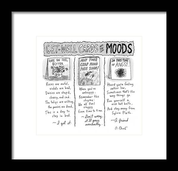 Captionless Bad Moods Framed Print featuring the drawing Get Well Cards For Moods -- May Your Crap Mood by Roz Chast