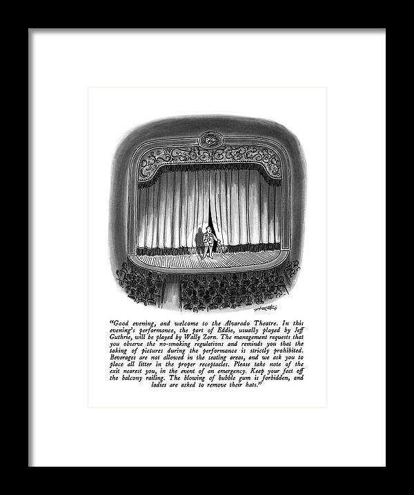 

 Man Making Announcements On Stage. 
Theater Framed Print featuring the drawing Good Evening by Henry Martin