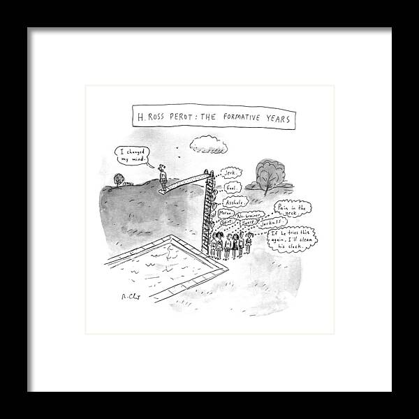 Politicians Framed Print featuring the drawing H. Ross Perot: The Formative Years by Roz Chast
