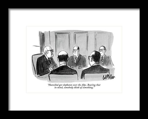 
(determined Ceo Speaking To Others At A Meeting.) Business History Europe Carthage Punic Wars Animals Military Artkey 44868 Framed Print featuring the drawing Hannibal Got Elephants Over The Alps. Bearing by Warren Miller