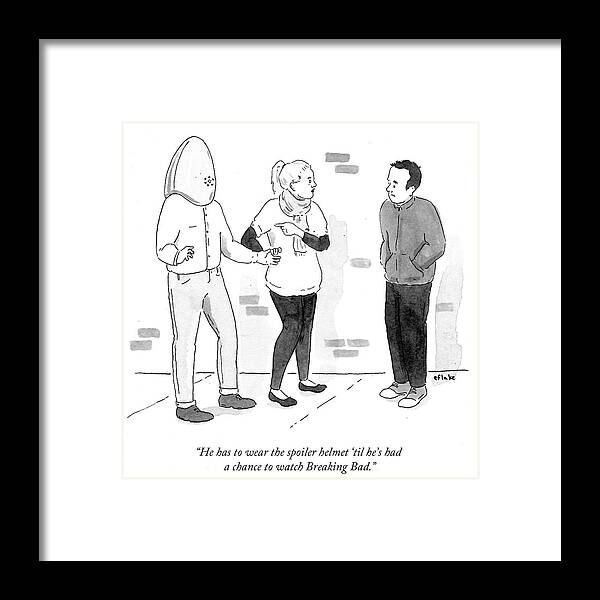 He Has To Wear The Spoiler Helmet 'til He's Had A Chance To Watch Breaking Bad.' Framed Print featuring the drawing He Has To Wear The Spoiler Helmet by Emily Flake