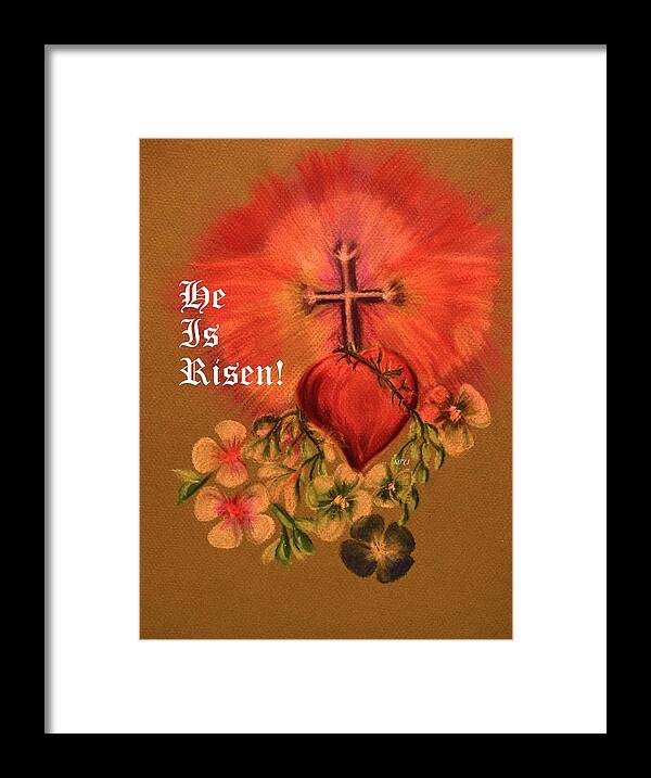 He Is Risen Framed Print featuring the pastel He Is Risen Greeting Card by Maria Urso