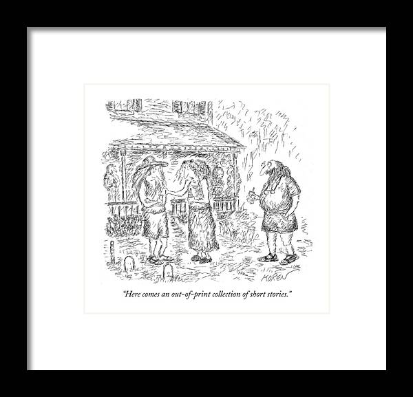 Writing Framed Print featuring the drawing Here Comes An Out-of-print Collection Of Short by Edward Koren