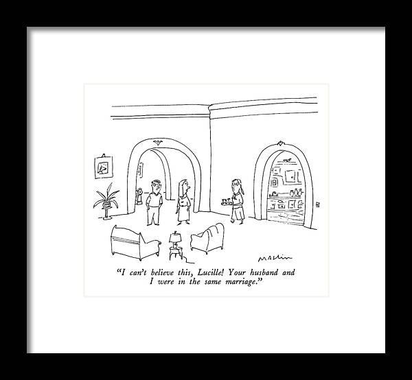Marriage Framed Print featuring the drawing I Can't Believe This by Michael Maslin