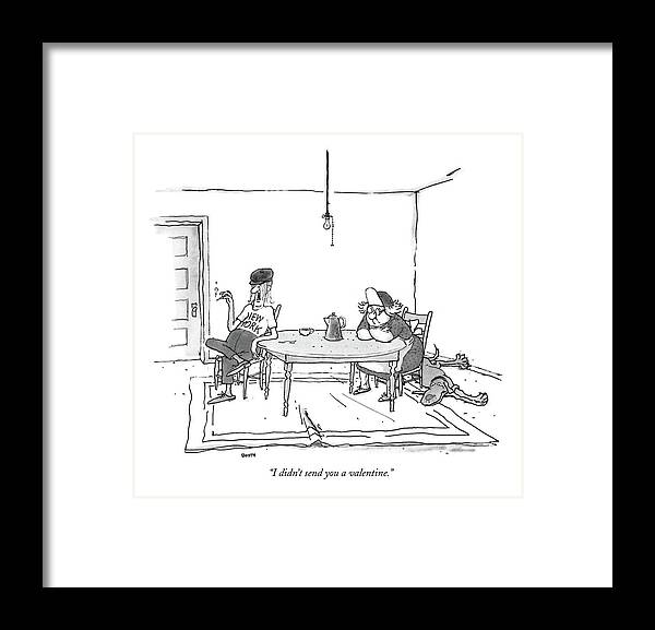 I Didn't Send You A Valentine. Framed Print featuring the drawing I Didn't Send You A Valentine by George Booth