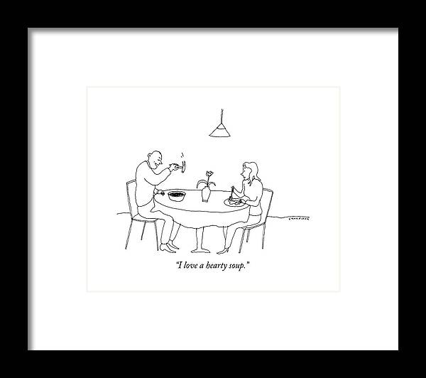 Soup Framed Print featuring the drawing I Love A Hearty Soup by Liana Finck