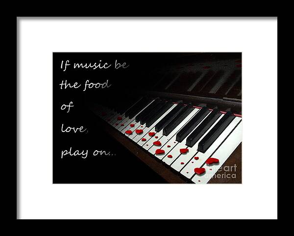 Piano Framed Print featuring the digital art If music be the food of love with text by Kathi Shotwell
