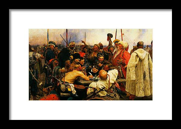 Ilya Repin 3 Reply Of The Zaporozhian Cossacks To Sultan Mehmed Iv Of Ottoman Empire1 Framed Print featuring the painting Ilya Repin 3 Reply Of The Zaporozhian Cossacks To Sultan Mehmed Iv Of Ottoman Empire1 by MotionAge Designs
