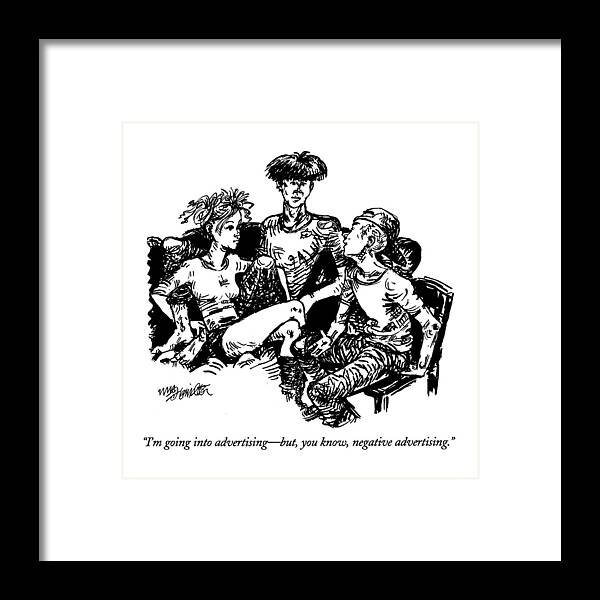 Teenagers Framed Print featuring the drawing I'm Going Into Advertising - But by William Hamilton