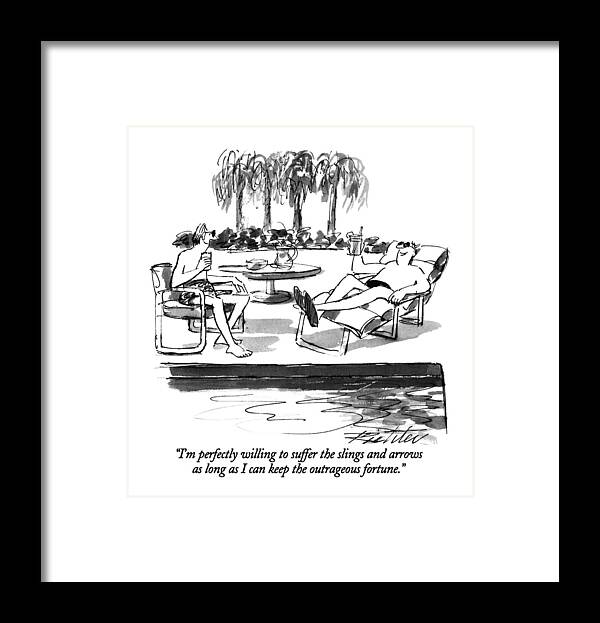 

 Hollywood Screenwriter Says To Another Screenwriter By Pool. 
Writers Framed Print featuring the drawing I'm Perfectly Willing To Suffer The Slings by Mischa Richter