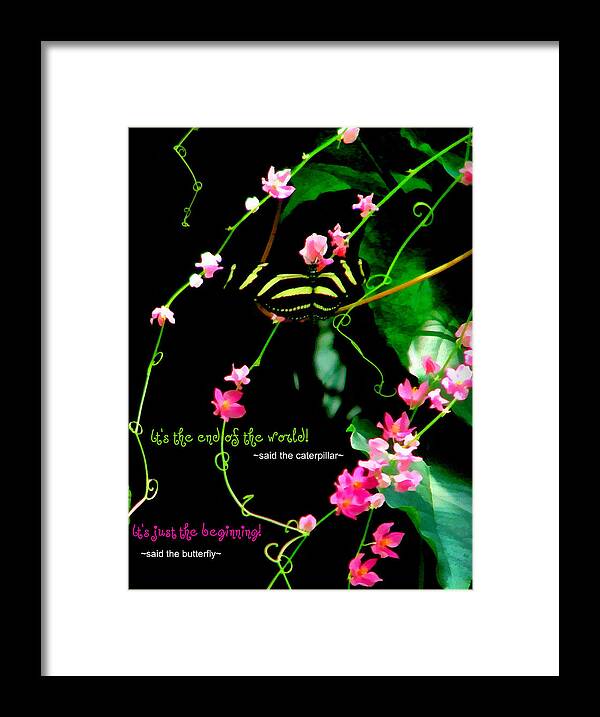 Butterfly Framed Print featuring the photograph It is the Beginning by Poetry and Art