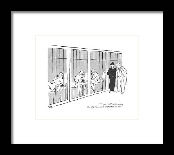 110644 Cro Carl Rose Warden About Telephone Installed In Each Cell. About Call Calling Calls Cell Communicate Communicates Communication Communications Convict Correctional Crime Criminals Each Escape Facility Incarcerate Incarcerated Incarceration Installed Jail Phone Phones Prison Prisoners Ridiculous Silly Telephone Telephones Warden Framed Print featuring the drawing It Practically Eliminates The Old-fashioned by Carl Rose