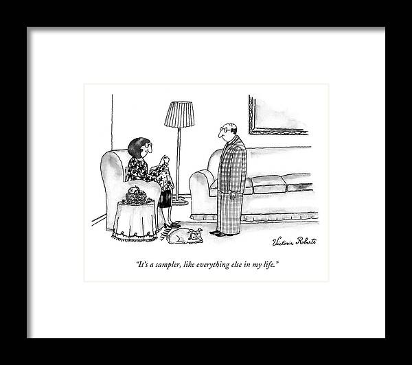 
(wife Says To Husband.)
Relationships Framed Print featuring the drawing It's A Sampler by Victoria Roberts