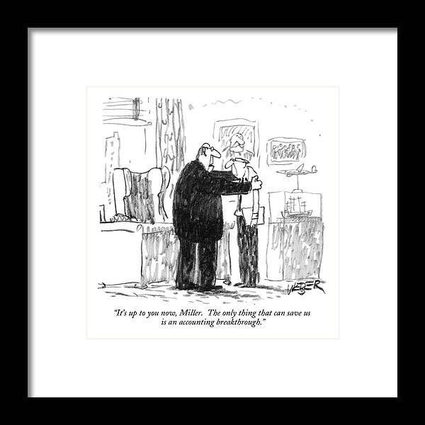 Problems Framed Print featuring the drawing It's Up To You Now by Robert Weber