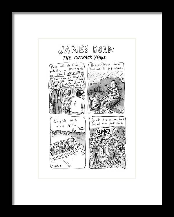 Money Framed Print featuring the drawing James Bond: The Cutback Years by Roz Chast