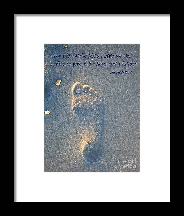 Foot Print Framed Print featuring the photograph Jeremiah 29 by Jocelyn Stephenson