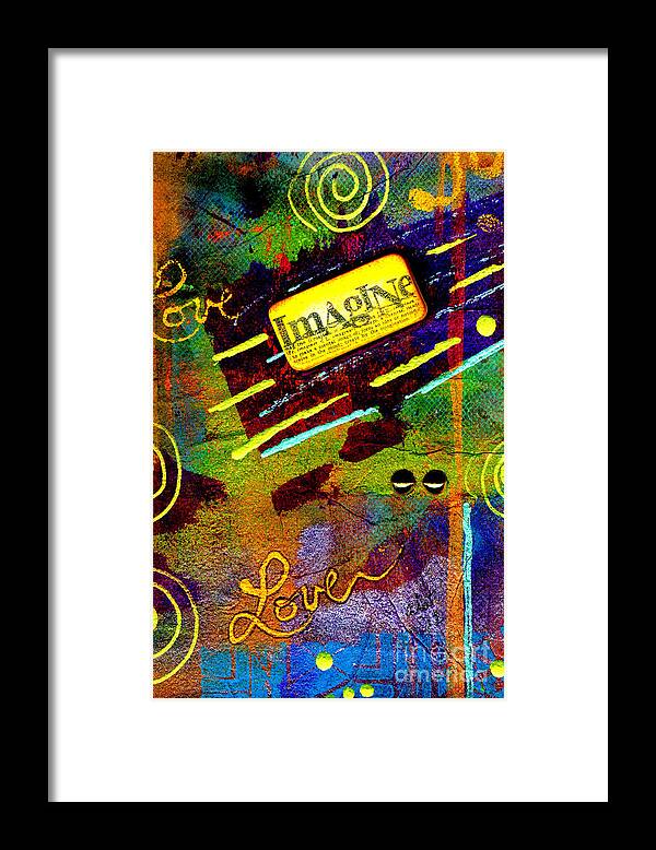 Quotes Framed Print featuring the mixed media Just Imagine by Angela L Walker