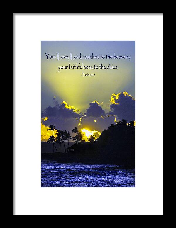 Bible Verse Framed Print featuring the photograph Kauai Sunset Psalm 36 5 by Debbie Karnes