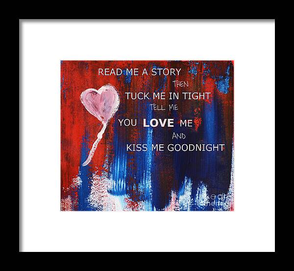Heart Framed Print featuring the painting Kiss me Goodnight by Andrea Anderegg