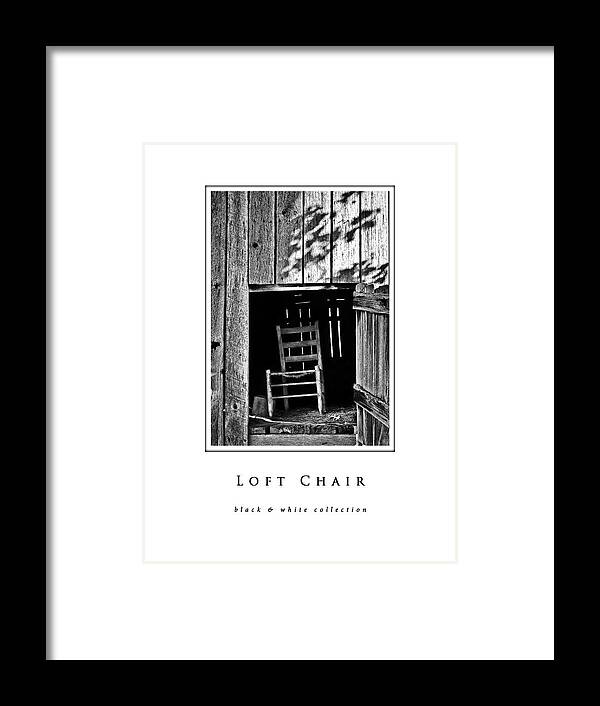 Loft Chair Black And White Collection Framed Print featuring the photograph Loft Chair black and white collection by Greg Jackson
