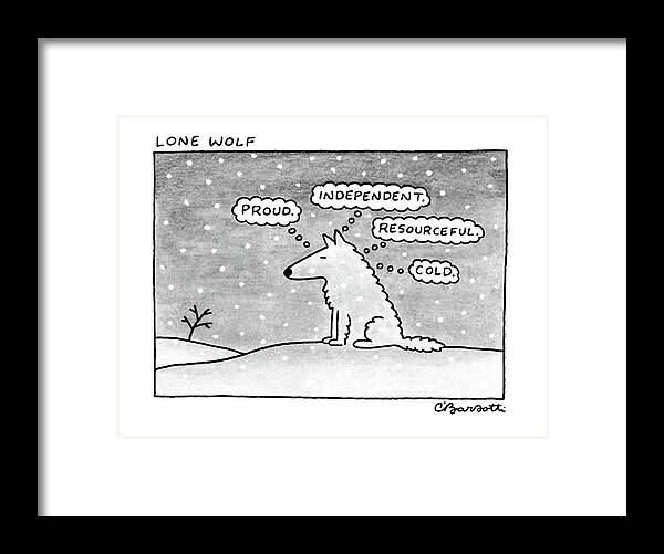 (lone Wolf: Title. A Wolf Sits In The Snow Framed Print featuring the drawing Lone Wolf: by Charles Barsotti