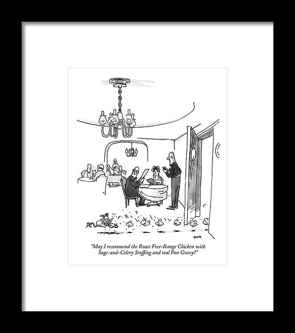 

 Waiter To Couple As Chicken Runs Out Of Kitchen. Food Framed Print featuring the drawing May I Recommend The Roast Free-range Chicken by George Booth