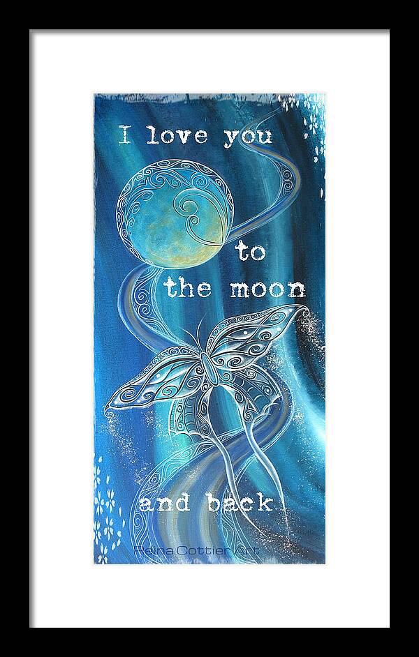 I Love You Framed Print featuring the painting Moon and Back by Reina Cottier