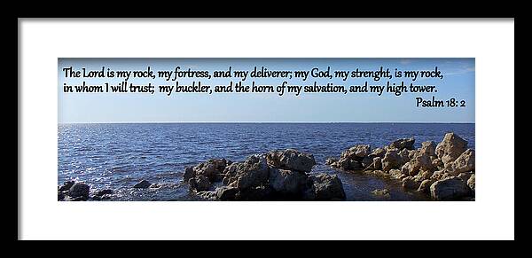 Psalm Framed Print featuring the photograph My Rock My Fortress by Sheri McLeroy