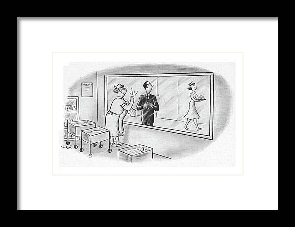 (nurse In Maternity Ward Of Hospital Tries To Show New Baby To Father.he Is Absorbed In Pretty Nurse Walking Down The Corridor.)medical Framed Print featuring the drawing New Yorker June 9th, 1951 by Sydney Hoff