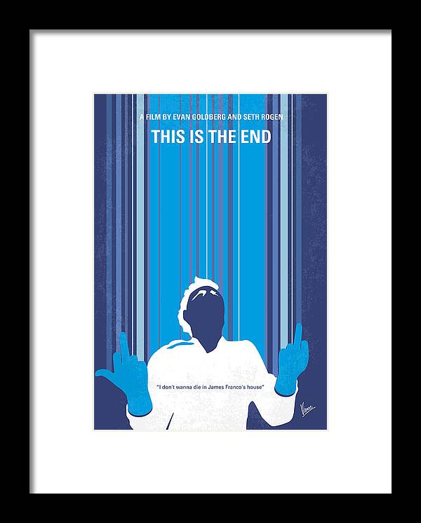This Is The End Framed Print featuring the digital art No220 My This is the end minimal movie poster by Chungkong Art