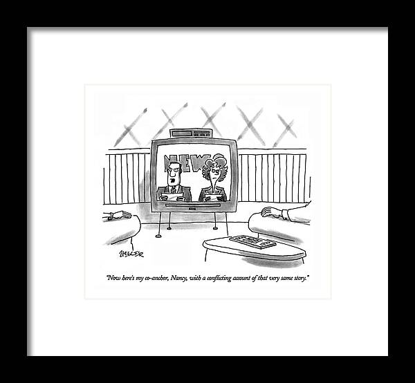 

 Male Tv-news Anchor Framed Print featuring the drawing Now Here's My Co-anchor by Jack Ziegler