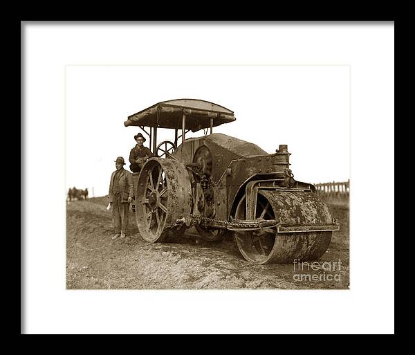 Old Framed Print featuring the photograph Old Steam Roller road construction Circa 1920 by Monterey County Historical Society