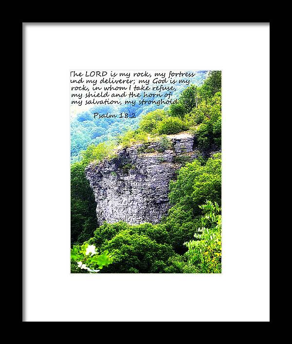 Psalm 18:2 Framed Print featuring the photograph Psalm 18 2 Rock Face by Lisa Wooten