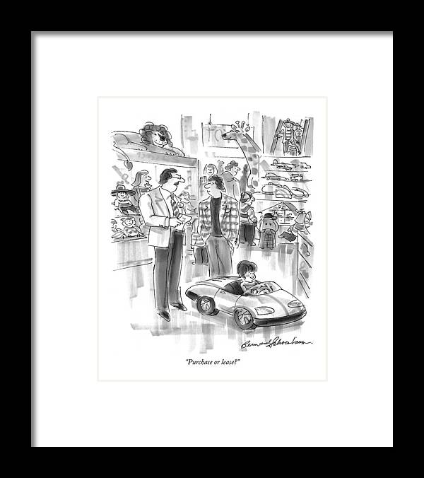 Toys - General Framed Print featuring the drawing Purchase Or Lease? by Bernard Schoenbaum