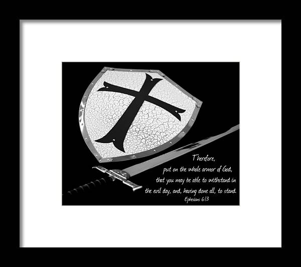 Armor Of God Framed Print featuring the photograph Put on the armor Ephesians 6 by Denise Beverly