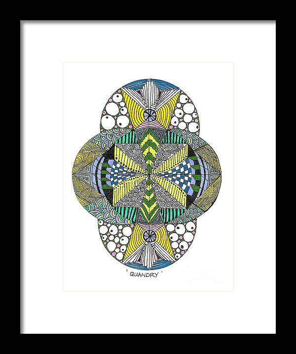 Zentangle Framed Print featuring the drawing Quandry by Ruth Dailey